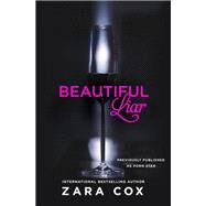 Beautiful Liar by Cox, Zara, 9781478945383