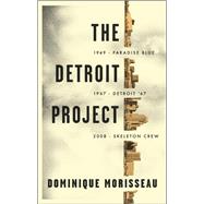 The Detroit Project by Morisseau, Dominique, 9781559365383