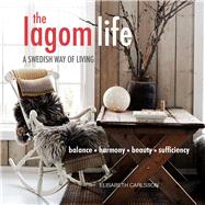 The Lagom Life by Carlsson, Elisabeth, 9781782495383