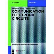 Communication Electronic Circuits by Cheng, Zhiqun; China Science Publishing and Media (CON), 9783110595383