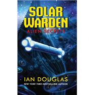 Alien Secrets by Douglas, Ian, 9780062825384