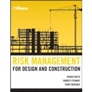 Risk Management for Design and Construction by Cretu, Ovidiu; Stewart, Robert B.; Berends, Terry, 9780470635384