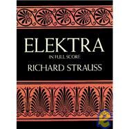 Elektra in Full Score by Strauss, Richard, 9780486265384
