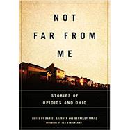 Not Far from Me by Skinner, Daniel; Franz, Berkeley; Strickland, Ted, 9780814255384