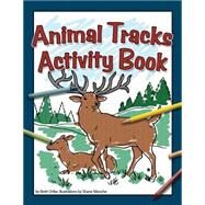 Animal Tracks Activity Book by Ortler,  Brett, 9781591935384