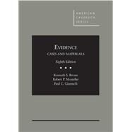 Evidence, 8th(American Casebook Series) by Broun, Kenneth S.; Mosteller, Robert P.; Giannelli, Paul C., 9781634595384