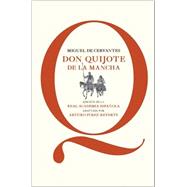 Don Quijote de La Mancha/ Don Quixote of La Mancha by Cervantes Saavedra, Miguel de; Perez-Reverte, Arturo, 9788468025384