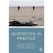 Geopoetics in Practice by Magrane, Eric; Russo, Linda; Leeuw, Sarah De; Perez, Craig Santos, 9780367145385