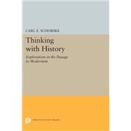 Thinking With History by Schorske, Carl E., 9780691635385