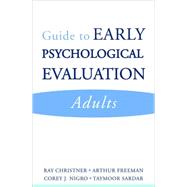 Guide to Early Psychological Evaluation: Adults by Freeman, Arthur, 9780393705386
