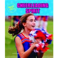 Cheerleading Spirit by Mullarkey, Lisa, 9780766035386