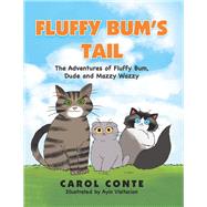 Fluffy Bum’s Tail by Conte, Carol; Visitacion, Ayin, 9781543495386