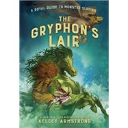 The Gryphon's Lair by Armstrong, Kelley, 9780735265387