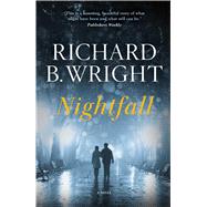 Nightfall by Wright, Richard B., 9781476785387