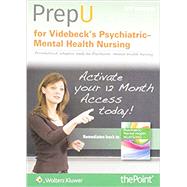 PrepU for Videbeck's Psychiatric Mental Health Nursing by Videbeck, Sheila L., 9781975125387