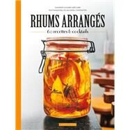 Rhums arrangs by Sandrine Houdr-Grgoire, 9782036025387