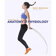 Essentials of Anatomy & Physiology, Books a la Carte Edition by Martini, Frederic H.; Bartholomew, Edwin F., 9780134155388