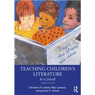 Teaching Children's Literature by Leland, Christine H; Lewison, Mitzi; Harste, Jerome C, 9781032155388