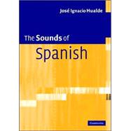 The Sounds of Spanish with Audio CD by José Ignacio Hualde, 9780521545389