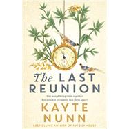 The Last Reunion by Kayte Nunn, 9780733645389