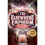 The Elsewhere Emporium by Ross MacKenzie, 9781782505389