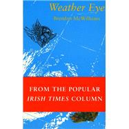 Weather Eye by McWilliams, Brendan, 9781874675389