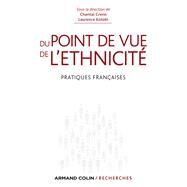 Du point de vue de l'ethnicit by Chantal Crenn; Laurence Kotobi, 9782200275389