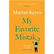 My Favorite Mistake by Keyes, Marian, 9780385675390