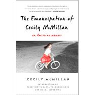 The Emancipation of Cecily McMillan by Cecily McMillan, 9781568585390