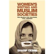 Women's Writing and Muslim Societies by Gemie, Sharif, 9780708325391