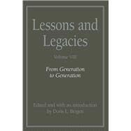 Lessons and Legacies VIII by Bergen, Doris L.; Bergen, Doris L., 9780810125391
