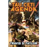 The Tau Ceti Agenda by Taylor, Travis, 9781416555391