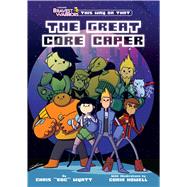 Bravest Warriors: The Great Core Caper by Wyatt, Chris 