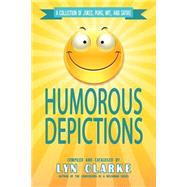 Humorous Depictions by Clarke, Lyn; Blue Harvest Creative, 9781507565391