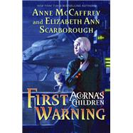 First Warning by McCaffrey, Anne; Scarborough, Elizabeth Ann, 9780060525392