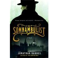 The Somnambulist by Barnes, Jonathan, 9780061375392
