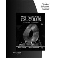 Student Solutions Manual for Larson/Edwards Multivariable Calculus, 11th by Larson, Ron; Edwards, Bruce, 9781337275392
