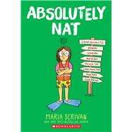 Absolutely Nat: A Graphic Novel (Nat Enough #3) by Scrivan, Maria; Scrivan, Maria, 9781338715392