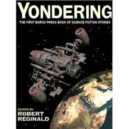 Yondering by Robert Reginald, 9781434435392