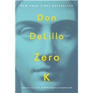 Zero K by DeLillo, Don, 9781501135392