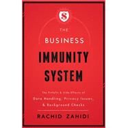The Business Immunity System by Zahidi, Rachid, 9781599325392