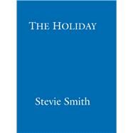 The Holiday by Stevie Smith, 9781844085392