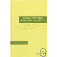 Organizational Learning in Schools by Leithwood,Kenneth, 9789026515392