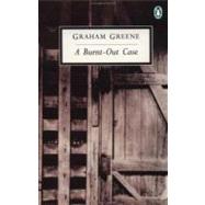 A Burnt-Out Case by Greene, Graham, 9780140185393