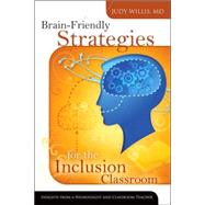 Brain-Friendly Strategies for the Inclusion Classroom by Willis, Judy, M.D., 9781416605393