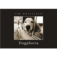 Dogphoria by Dratfield, Jim, 9781607465393