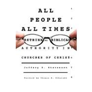 All People, All Times by Stevenson, Jeffery S., 9781607915393