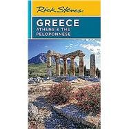 Rick Steves Greece: Athens & the Peloponnese by Steves, Rick; Hewitt, Cameron; Openshaw, Gene, 9781641715393