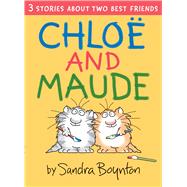Chloe and Maude by Boynton, Sandra; Boynton, Sandra, 9781665955393