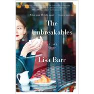 The Unbreakables by Barr, Lisa, 9780062895394